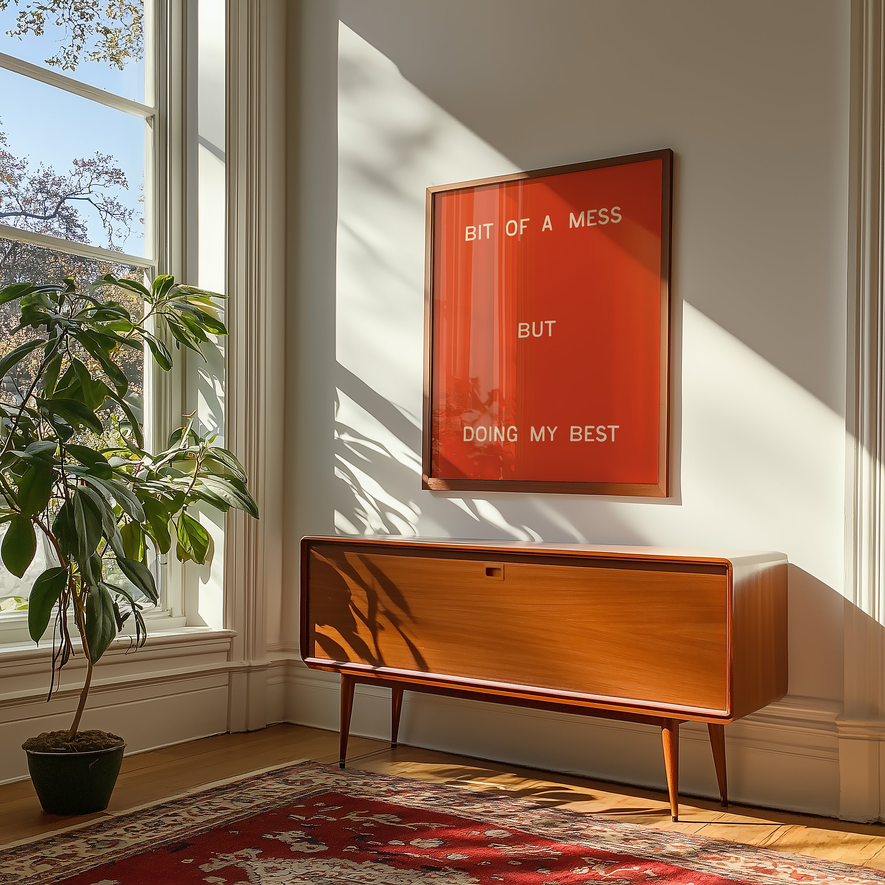 Bit Of A Mess, But Doing My Best | Wall Print