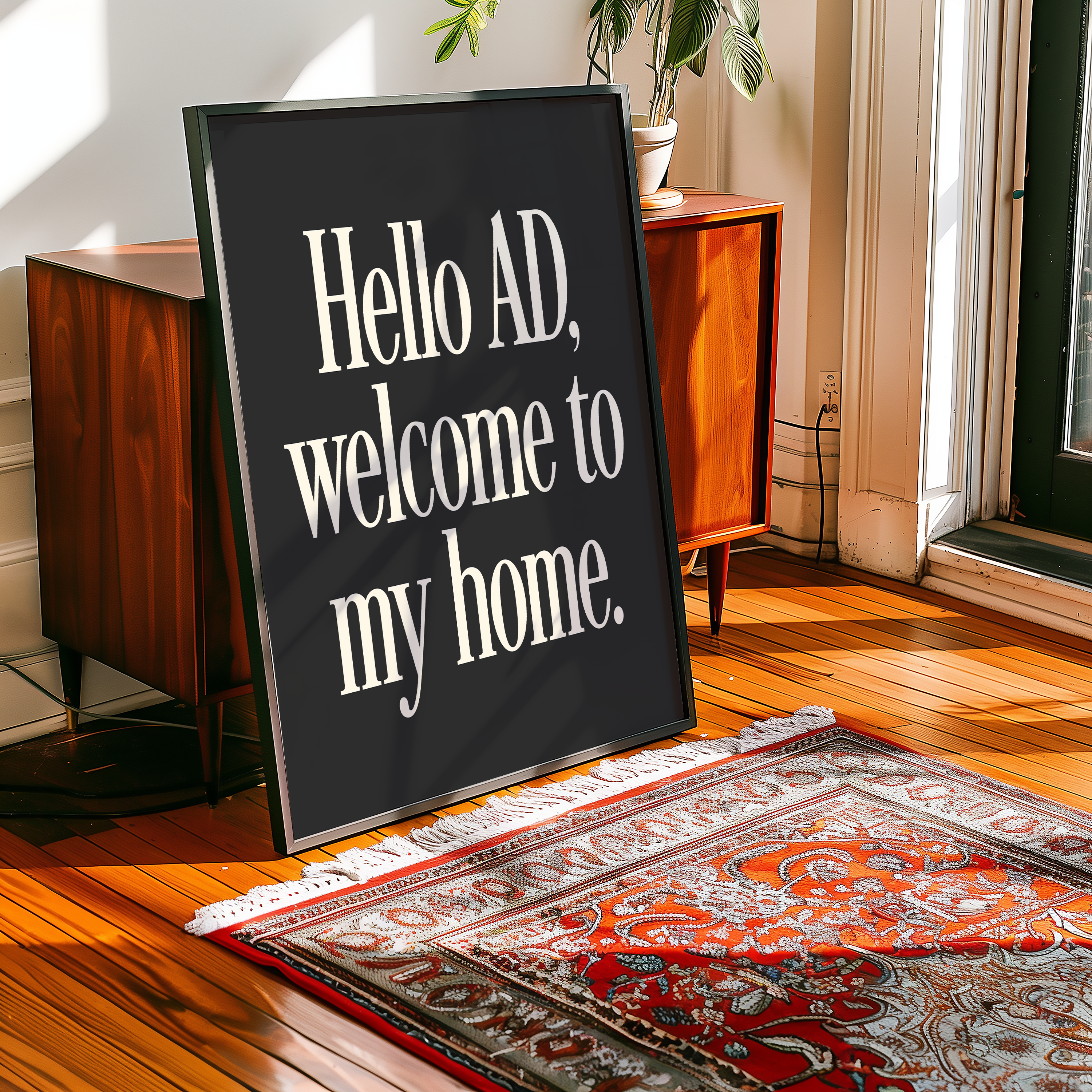 Hello AD, Welcome To My Home | Wall Print