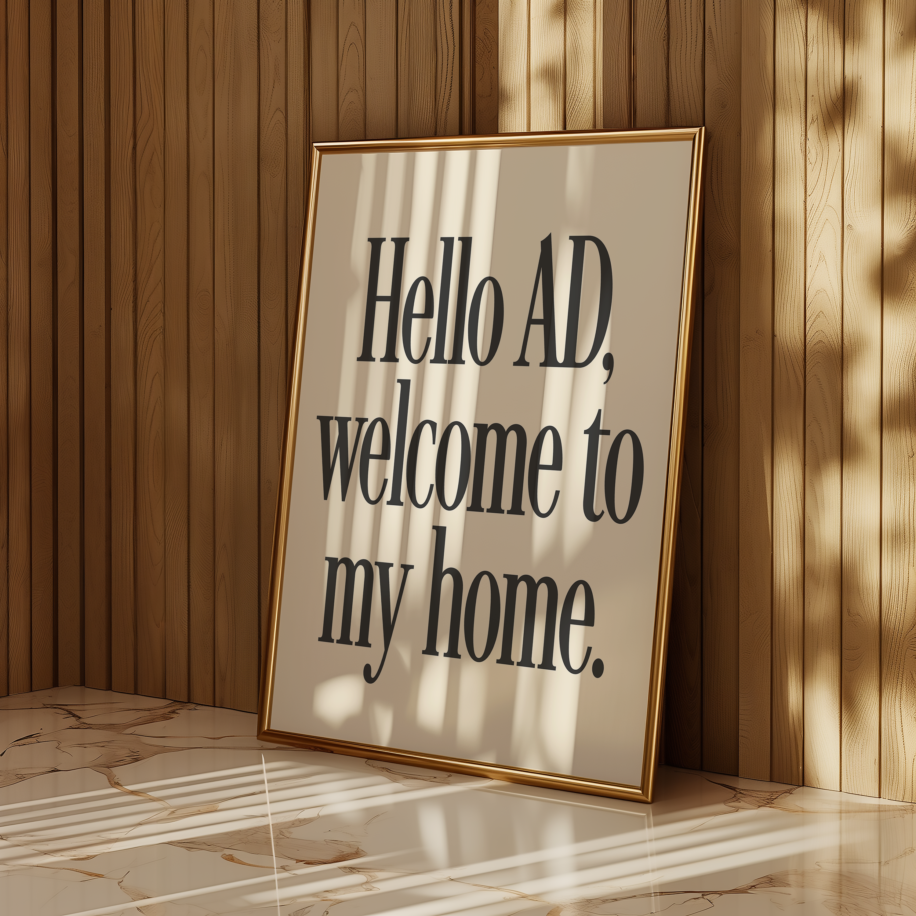 Hello AD, Welcome To My Home | Wall Print