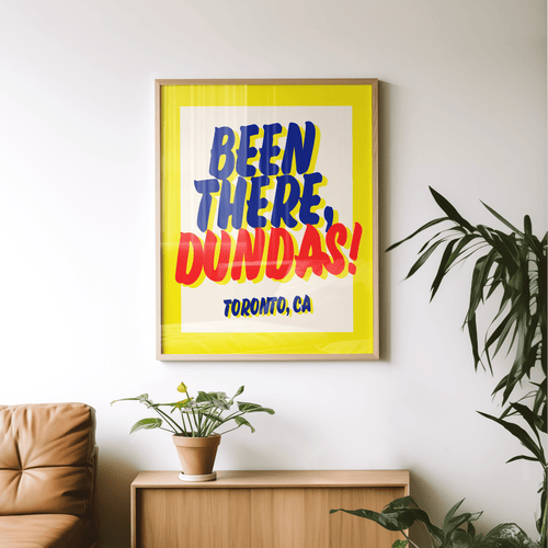 Been There, Dundas! | Toronto | Honest Ed's Inspired Wall Print