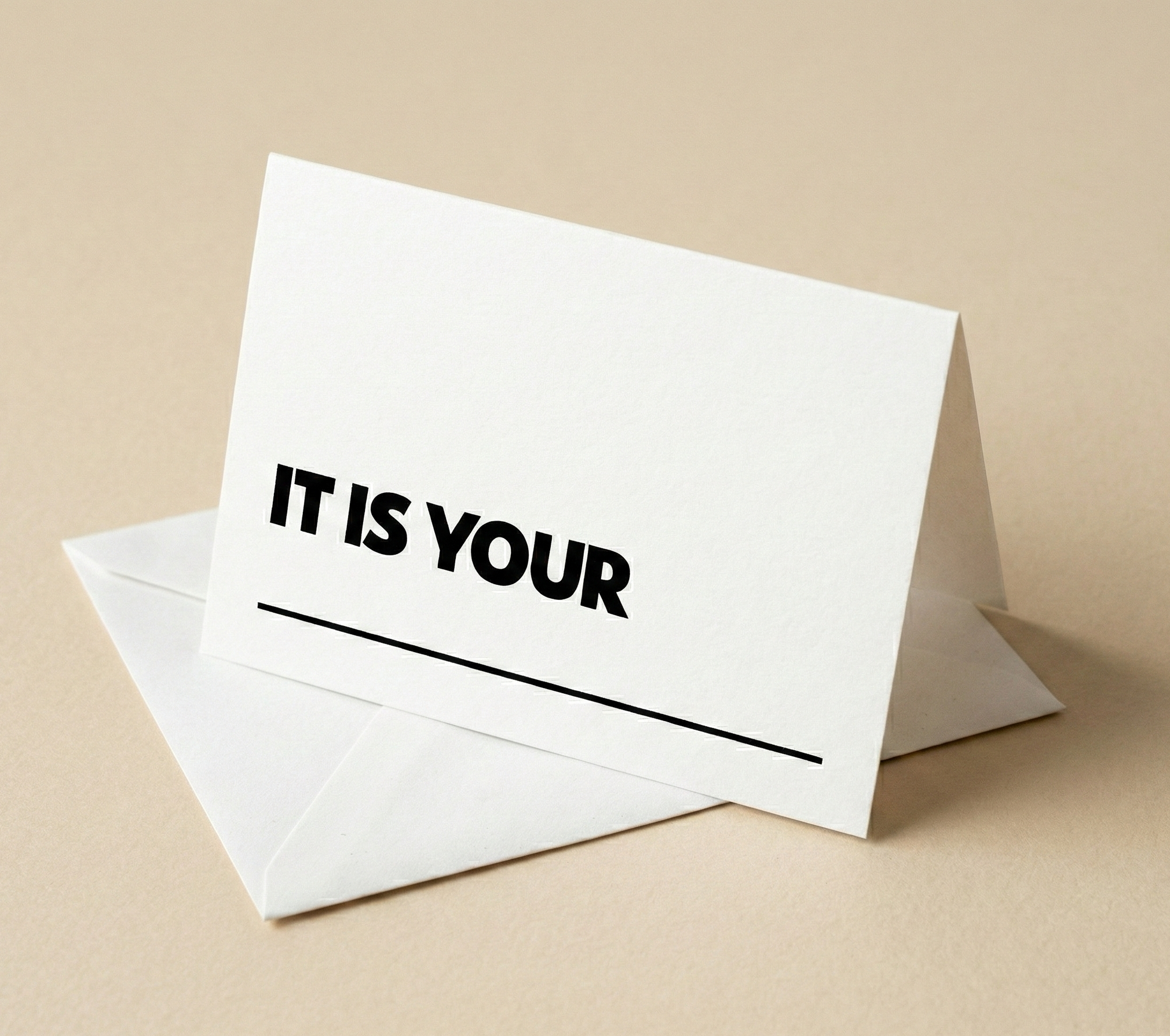 IT IS YOUR ____ | Pack of 10 | Fill-In-The-Blank Folded Card Set